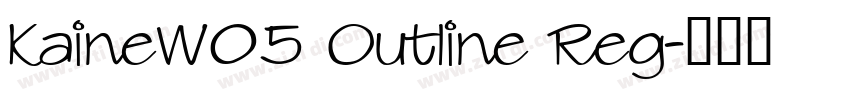 KaineW05 Outline Reg字体转换